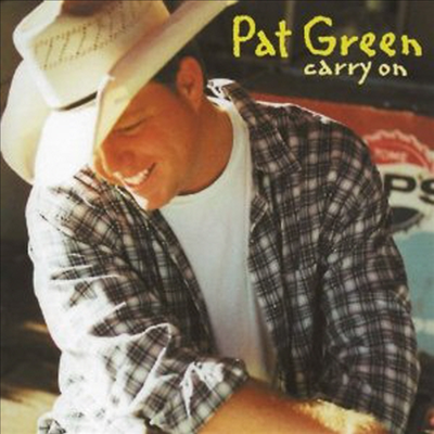 Pat Green - Carry On (CD)