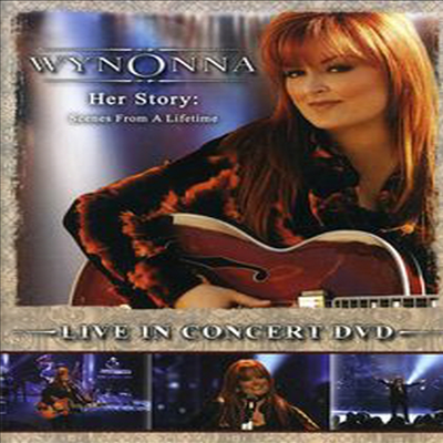 Wynonna Judd - Her Story, Scenes From a Lifetime (지역코드1)(DVD) (2005)