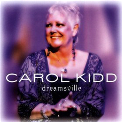 Carol Kidd - Dreamsville (CD)