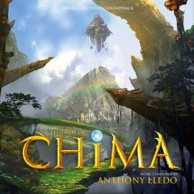 Anthony Lledo - Legends Of Chima (키마의 전설) (Original Television Soundtrack)