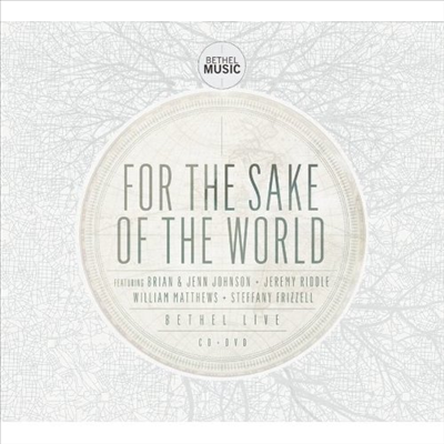 Bethel Music - For The Sake Of The World (CD+DVD)