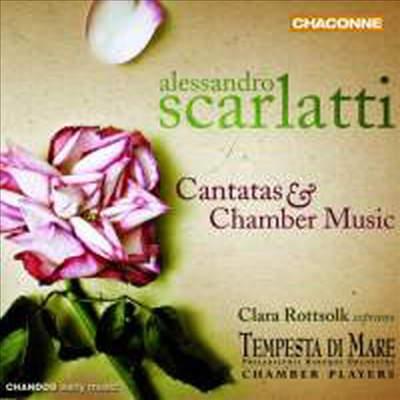 스카를라티 : 칸타타와 실내악 (A. Scarlatti : Cantatas and Chamber Music)(CD) - Clara Rottsolk