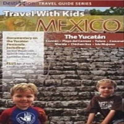 Travel With Kids: Mexico - Yucatan (아이와 함께하는 여행: 멕시코 - 유카탄) (지역코드1)(한글무자막)(DVD)