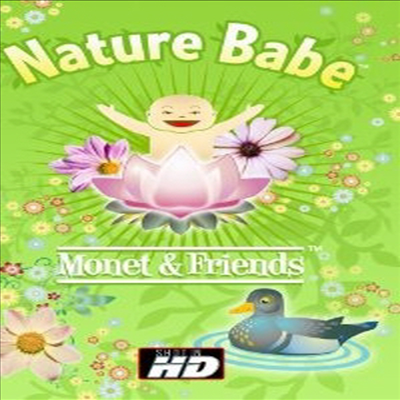 Nature Babe: Monet &amp; Friends (네이쳐 베이비: 모네 &amp; 친구) (한글무자막)(한글무자막)(DVD)
