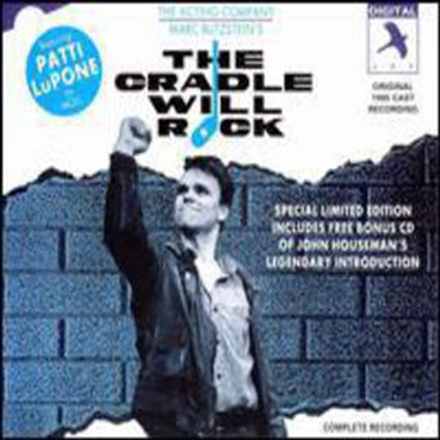 John Houseman/Marc Blitzstein/Patti LuPone - The Cradle Will Rock (흔들리는 요람) (Original 1985 Cast Recording)(2CD)