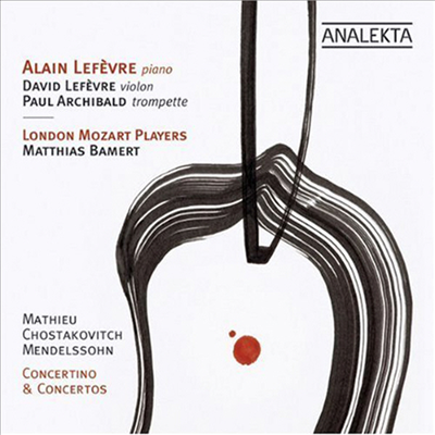 마티유 : 콘체르티노 2번, 쇼스타코비치 : 피협 1번 &amp; 멘델스존 : 피아노-바이올린 협주곡 D장조 (CD) - Alain Lefevre