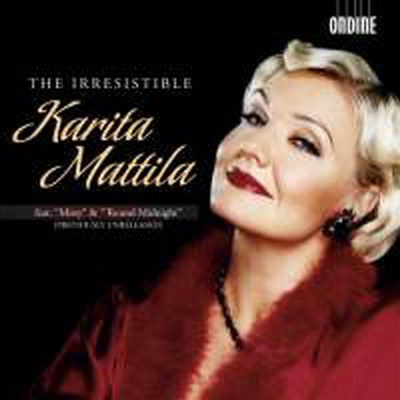카리타 마틸라가 노래하는 오페라 아리아와 스탠다드 (The Irresistible Karita Mattila)(CD) - Karita Mattila