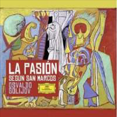 골리조프 : 마가 수난곡 (Golijov : La Pasion Segun San Marcos (St. Mark Passion) - MarIa Guinand