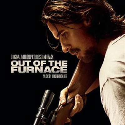 Dickon Hinchliffe - Out Of The Furnace (아웃 오브 더 퍼니스) (Score)(Soundtrack)(CD)