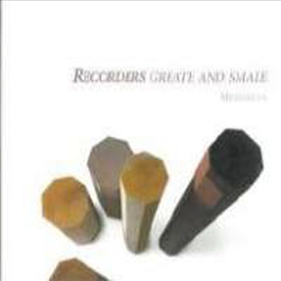 16세기경 영국 궁정의 리코더 음악 (Recorders Greate and Smale - Music for the English Court Recorder Consort)(CD) - Mezzaluna