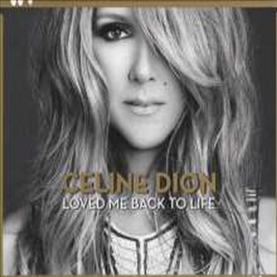 Celine Dion - Loved Me Back To Life (Deluxe Edition)(CD)