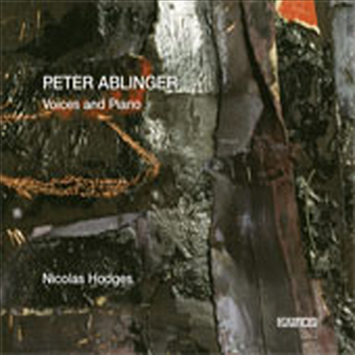 페터 아블링거 : 목소리와 피아노 (Peter Ablinger : Voices and Piano)(CD) - Nicolas Hodges