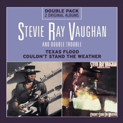 Stevie Ray Vaughan &amp; Double Trouble - Texas Flood + Couldn&#39;t Stand The Weather (Double Pack)(2CD)