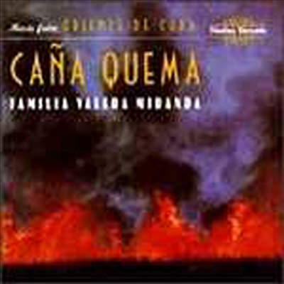 Familia Valera Miranda (발레라 미란다 패밀리) - Cana Quema (까냐 케마)(CD)