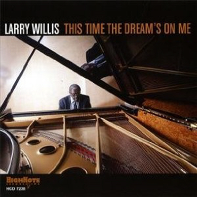 Larry Willis - This Time The Dream's On Me (CD)