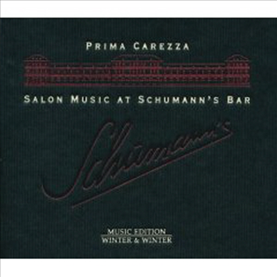 Prima Carezza - Salon Music at Schumann&#39;s Bar (CD)