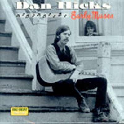 Dan Hicks - Early Muses (CD)