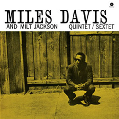 Miles Davis - And Milt Jackson Quintet/Sextet (180g Audiophile Vinyl LP)(LP 커버 보호용 비닐 증정)