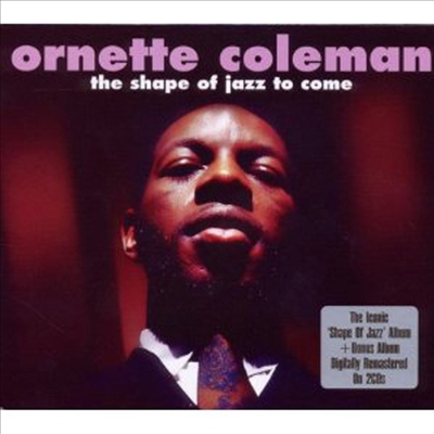 Ornette Coleman - The Shape Of Jazz To Come (2CD)