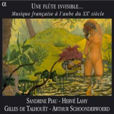 20세기 초의 프랑스 음악 - 드뷔시, 생상, 루셀, 카플레: 보이지 않는 플루트 (Une Flute Invisible)(CD) - Gilles de Talhouet