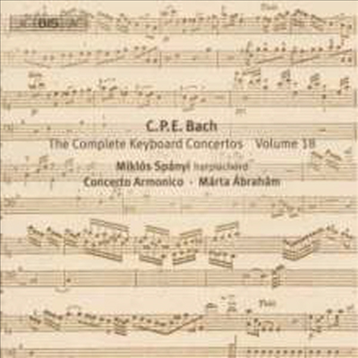 C.P.E.바흐: 건반악기를 위한 협주곡 18집 (C.P.E.Bach: Concertos for Keyboard vol.18) (SACD Hybrid) - Miklos Spanyi
