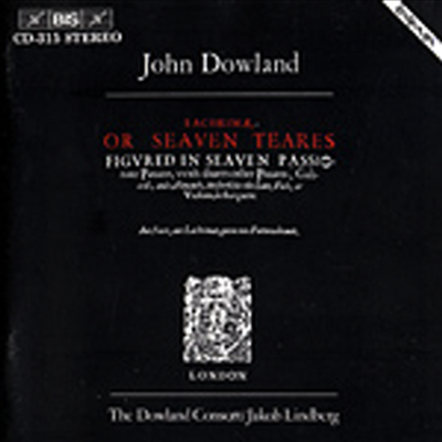 다울랜드 : 라크리메, 일곱 개의 눈물 (Dowland : Lachrimae, Seaven Teares)(CD) - Jakob Lindberg