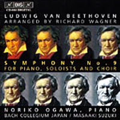 베토벤 : 교향곡 9번 '합창' - 바그너 편곡 (Beethoven : Symphony No.9 in D minor, Op.125 'Choral')(CD) - Noriko Ogawa