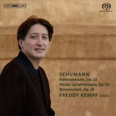 슈만 : 환상 소곡집, 꽃의 곡 & 교향적 연습곡 (Schumann: Fantasiestucke, Op. 12, Blumenstuck, Op. 19 & Etudes Symphoniques, Op. 13) (SACD Hybrid) - Freddy Kempf
