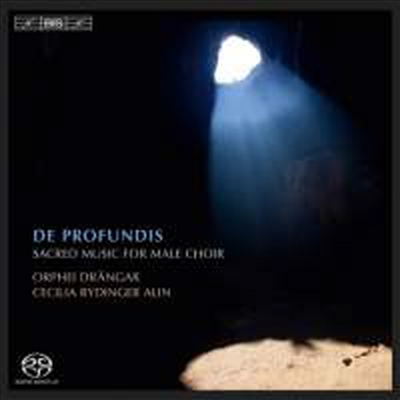 심연으로부터 - 남성 합창을 위한 종교음악 (De Profundis - Sacred Repertoire for Male Choir) (SACD Hybrid) - Cecilia Rydinger Alin