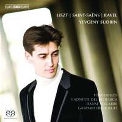 예브게니 수드빈이 연주하는 리스트, 라벨 & 생상스 (Yevgeny Sudbin plays Liszt, Ravel & Saint-Saens) (SACD Hybrid) - Yevgeny Sudbin