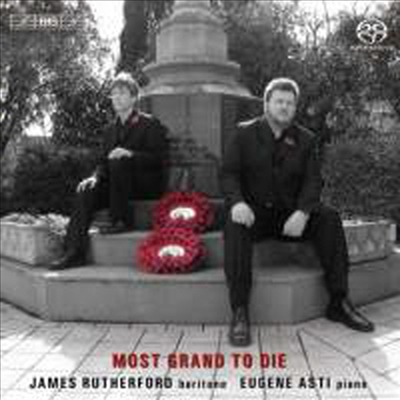 전장의 꽃 - 영국 가곡집 (Most Grand to Die)(SACD Hybrid) - James Rutherford