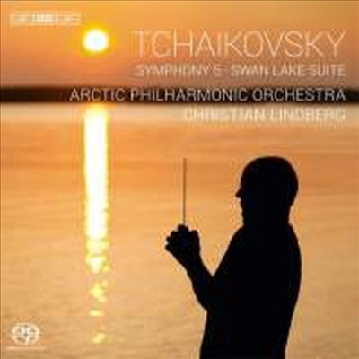 차이코프스키: 교향곡 5번 &amp; 백조의 호수 모음곡 (Tchaikovsky: Symphony No.5 &amp; Swan Lake Ballet Suite) (SACD Hybrid) - Christian Lindberg