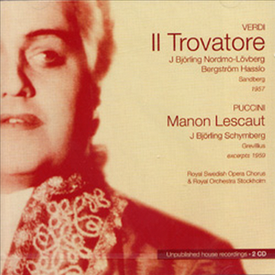 베르디 : 일 트로바토레, 푸치니 : 마농 레스코 (하이라이트) (Verdi : Il Trovatore, Puccini : Manon Lescaut (Highlights) (2CD) - Jussi Bjorling