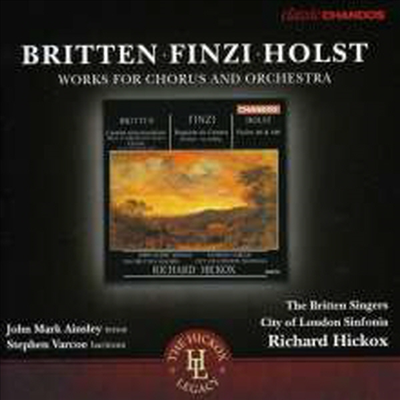 핀치, 브리튼 &amp; 홀스트: 합창과 관현악을 위한 작품집 (Finzi, Britten &amp; Holst: Works for Orchestra &amp; Choral)(CD) - Richard Hickox