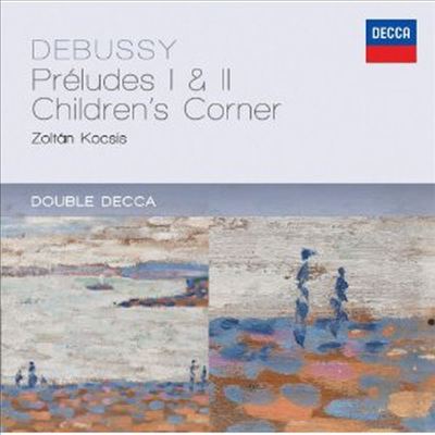 드뷔시: 전주곡 1, 2권, 어린이 차지 (Debussy: Preludes 1 &amp; 2, Children&#39;s Corner) (2CD) - Zoltan Kocsis