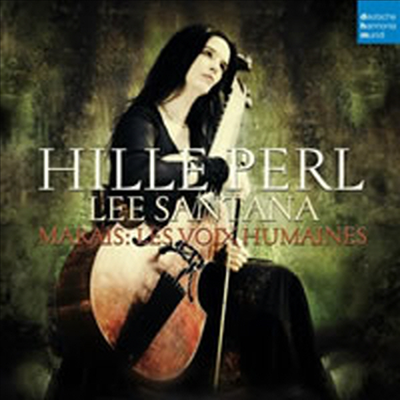 마랭 마레 : 인간의 목소리 (Marais : Les Voix Humaines)(CD) - Lee Santana