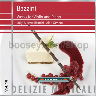 바치니 : 바이올린과 피아노를 위한 작품 (Antonio Bazzini : Works for Violin and Piano)(CD) - Luigi Alberto Bianchi