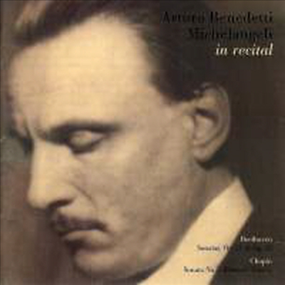 미켈란젤리 인 리사이틀 (Arturo Benedetti Michelangeli In Recital)(CD) - Arturo Benedetti Michelangeli