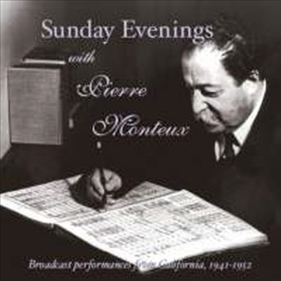 선데이 이브닝 위드 피에르 몽퇴 (Sunday Evenings with Pierre Monteux) (13CD Boxset) - Pierre Monteux