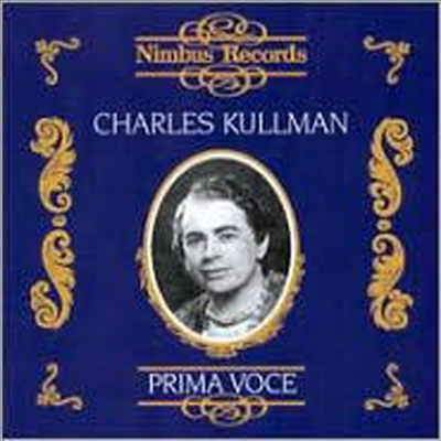 R. 슈트라우스: 장미의 기사 중 '내 마음은 괴로움으로 가득차고', 푸치니: 투란도트 중 '공주는 잠못 이루고' (Charles Kullman)(CD) - Charles Kullman