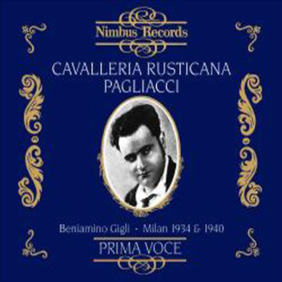 마스카니 : 카발레리아 루스티카나, 레온카발로 : 팔리아치 (Mascagni : Cavalleria Rusticana, Leoncavallo : Pagliacci) (2CD) - Beniamino Gigli