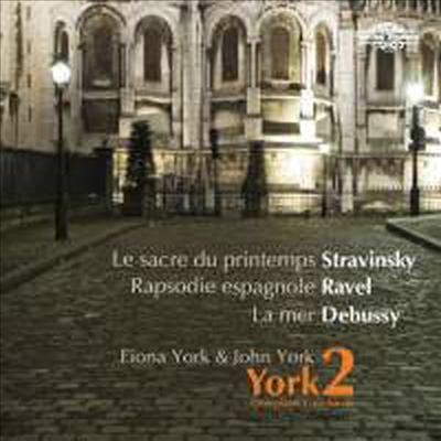 요크 듀오가 연주하는 관현악 명곡 - 스트라빈스키 : 봄의 제전, 라벨 : 랩소디 에스파뇰 & 드뷔시 : 바다 (York2 - One Piano Four Hands)(CD) - Fiona York
