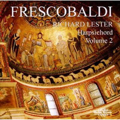 프레스코발디: 건반작품 2집 (Frescobaldi: Keyboard Works Vol.2)(CD) - Richard Lester