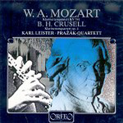 모차르트, 크루셀 : 클라리넷 오중주 (Mozart, Crusell : Clarinet Quintets)(CD) - Karl Leister