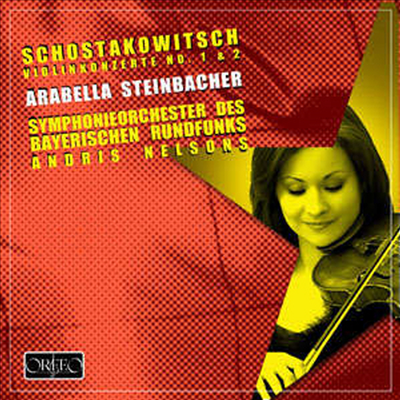 쇼스타코비치 : 바이올린 협주곡 1, 2번 (Shostakovich : Violin Concerto No.1 & 2)(CD) - Arabella Steinbacher