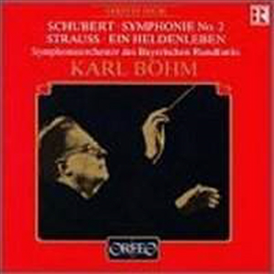 슈베르트: 교향곡 2번, R. 슈트라우스: 영웅의 생애 (Schubert: Symphony No.2 D.125, R. Strauss: Ein Heldenleben Op.40)(CD) - Karl Bohm