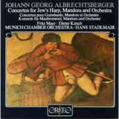 알브레히츠베르거: 구금과 만도라를 위한 협주곡 (Albrechtsberger: Concertos for Jew's Harp, Mandora and Orchestra)(CD) - Fritz Mayr