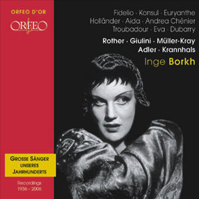 잉게 보르크 - 오페라 명장면 1936~2006년 라이브 레코딩 (Inge Borkh - Live Recordings) (2CD) - Inge Borkh