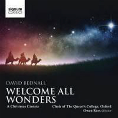 베드날: 크리스마스 칸타타 (David Bednall: A Christmas Cantata - Welcome All Wonders)(CD) - Owen Rees