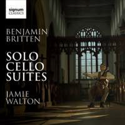 브리튼: 무반주 첼로 모음곡 1번, 2번 &amp; 3번 (Britten: Suites for Cello Solo, Nos.1 - 3)(CD) - Jamie Walton